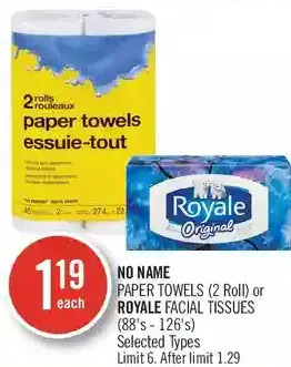 Shoppers Drug Mart No name paper towels or royale facial tissues offer