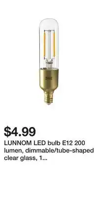 IKEA Lunnom led bulb e12 200 lumen, dimmable/tube-shaped clear glass, 1 " (25 mm) offer