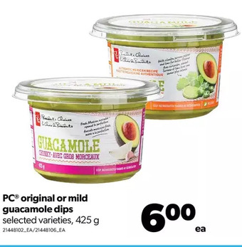 Real Canadian Superstore Pc original or mild guacamole dips offer