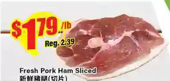 Btrust Supermarket Fresh pork ham sliced offer