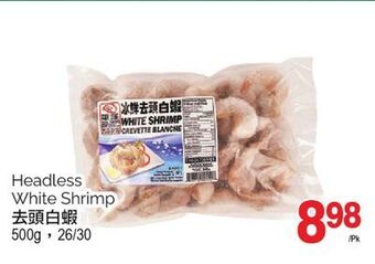 T&T Supermarket Headless white shrimp, 500g, 26/30 offer