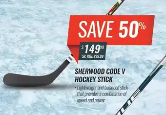 Hockey Life Sherwood code v senior hockey stick offer