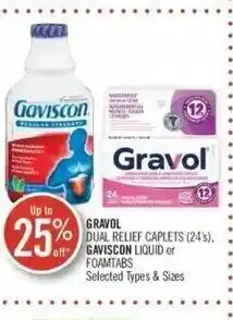 Shoppers Drug Mart Gravol dual relief caplets (24's) Gaviscon liquid or foamtabs offer