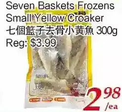 Tone Tai Supermarket Seven baskets frozens small yellow croaker offer
