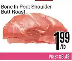 Nations Fresh Foods Bone in pork shoulder butt roast offer