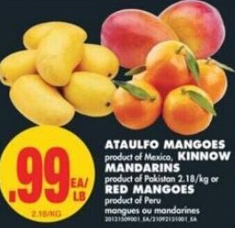 No Frills Ataulfo Mangoes, Kinnow Mandarins 2.18/kg or Red Mangoes offer