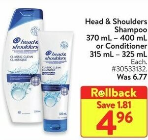 Walmart Head & Shoulders Shampoo 370 ml-400 ml or Conditioner 315 ml-325 ml offer