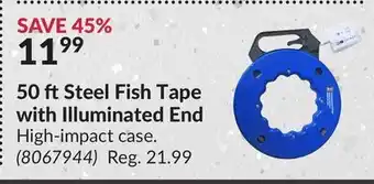 Princess Auto 50 ftsteel fish tape with illuminated end offer