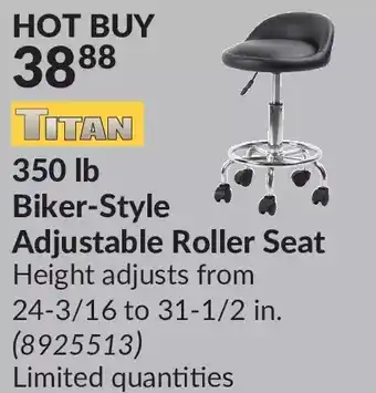 Princess Auto Titan 350 lb biker-style adjustable roller seat offer