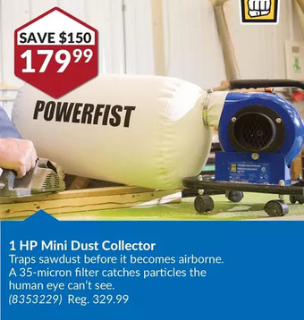 Princess Auto Power fist 1 hp mini dust collector offer