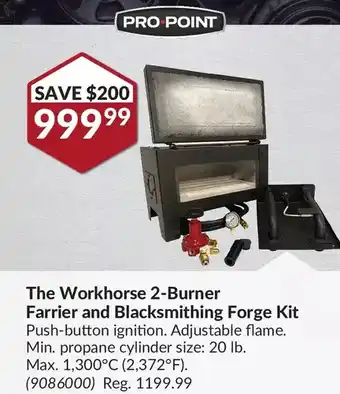 Princess Auto Pro.point the workhorse 2-burner farrier and blacksmithing forge kit offer