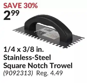 Princess Auto Stainless-steel square notch trowel offer