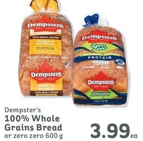 IGA Dempster's 100% Whole Grains Bread or Zero Zero 600 g offer