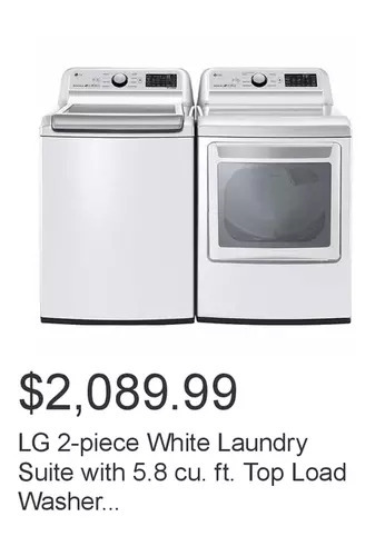 Costco Lg 2-piece white laundry suite with 5.8 cu. ft. top load washer with turbowash and 7.3 cu. ft. dryer with turbosteam technolo offer