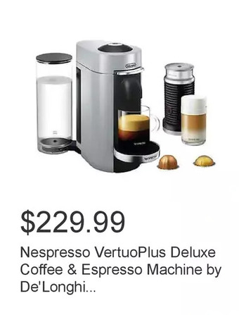 Costco Nespresso vertuoplus deluxe coffee & espresso machine by de'longhi with aeroccino, silver offer