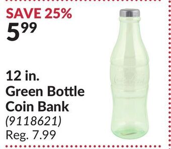 Princess Auto 12 in. green bottle coin bank offer