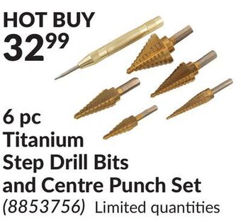 Princess Auto 6 pc titanium step drill bits and centre punch set offer