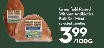 Longo's Greenfield raised without antibiotics bulk deli meat offer
