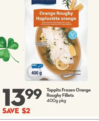 Longo's Toppits frozen orange roughy fillets offer