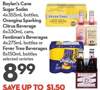 Longo's Boylan's cane sugar sodas, orangina sparkling citrus beverage, fentiman's beverages or fever tree beverages offer