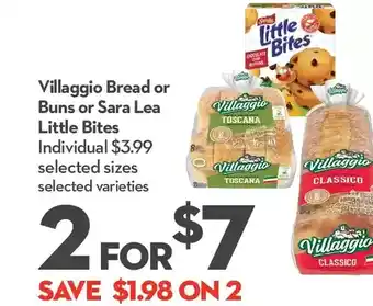 Longo's Villaggio bread or buns or sara lee little bites offer