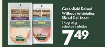 Longo's Greenfield raised without antibiotics sliced deli meat offer