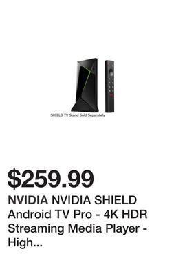 Newegg Nvidia shield android tv pro - 4k hdr streaming media player - high performance, dolby vision, 3gb ram, 2 x usb, google assis offer