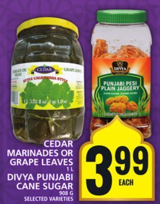 Food Basics Cedar marinades or grape leaves or divya punjabi cane sugar offer