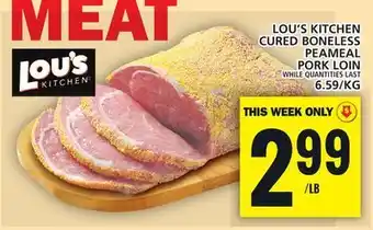 Food Basics Lou's kitchen cured boneless peameal pork loin offer