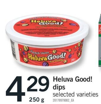 Fortinos Heluva good! dips, 250 g offer