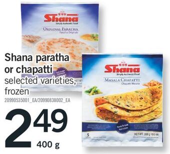 Fortinos Shana paratha or chapatti, 400 g offer