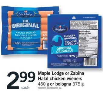 Fortinos Maple lodge or zabiha halal chicken wieners, 450 g or bologna, 375 g offer