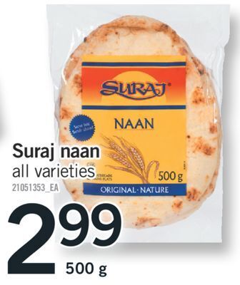 Fortinos Suraj naan, 500 g offer