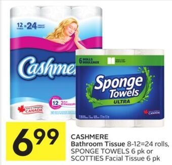 Foodland Cashmere bathroom tissue 8-12 = 24 rolls, sponge towels 6 pk or scotties facial tissue 6 pk offer