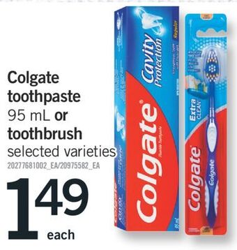 Fortinos Colgate toothpaste, 95 ml or toothbrush offer