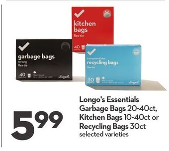 Longo's Longo's essentials garbage bags 20-40ct, kitchen bags 10-40ct or recycling bags 30ct offer