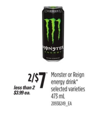 Loblaws Monster or reign energy drink*, 473 ml offer