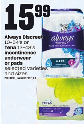 Loblaws Always discreet 10-54's or tena 12-48's incontinence underwear or pads offer