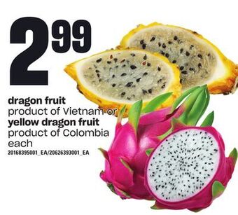 Loblaws Dragon fruit or yellow dragon fruit offer