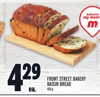 Metro Front street bakery raisin bread offer