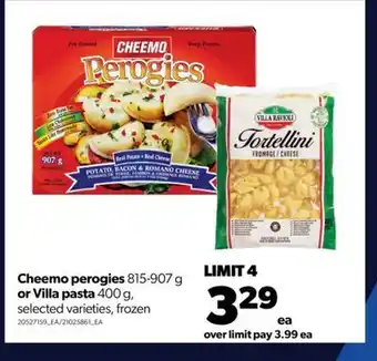 Real Canadian Superstore Cheemo perogies, 815-907 g or villa pasta, 400 g offer