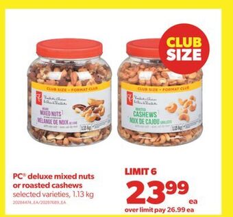 Real Canadian Superstore Pc® deluxe mixed nuts or roasted cashews, 1.13 kg offer