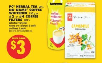 No Frills Pc® herbal tea 20's, no name® coffee whitener 450 g or #2 or #4 coffee filters 100's offer