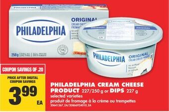 No Frills Philadelphia cream cheese product, 227/250 g or dips, 227 g offer
