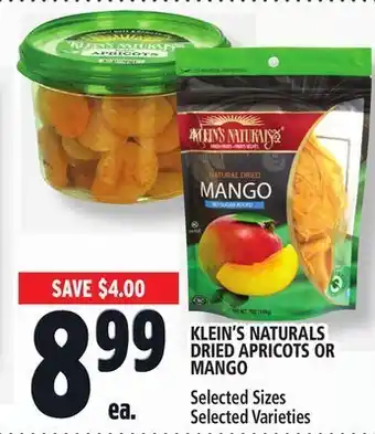 Metro Klein's naturals dried apricots or mango offer