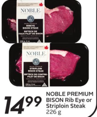 Sobeys Noble premium bison rib eye or striploin steak offer