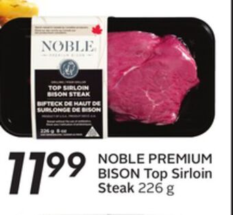 Sobeys Noble premium bison top sirloin steak offer