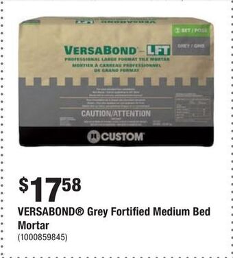 Home Depot Versabond® grey fortified medium bed mortar offer