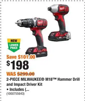 Home Depot 2-piece milwaukee® m18™ hammer drill and impact driver kit • includes (2) 1.5ah batteries and charger offer