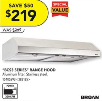 Lowe's Broan " bcs3 series" range hood offer